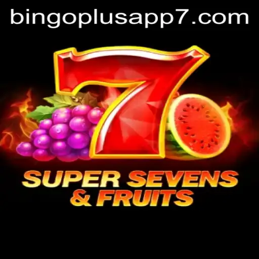 Exploring the Exciting World of 7SuperSevensFruits on the Bingo Plus App