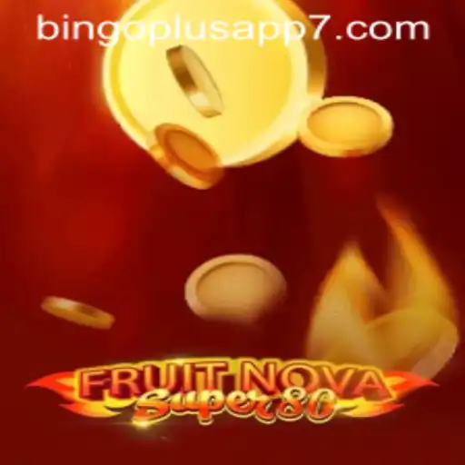 Exploring the Thrills of FruitNovaSuper80 on the Bingo Plus App