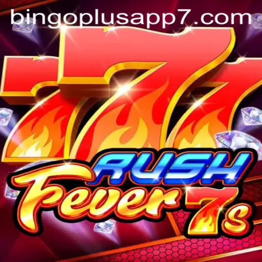 RushFever7s: The Ultimate Gaming Experience on Bingo Plus App
