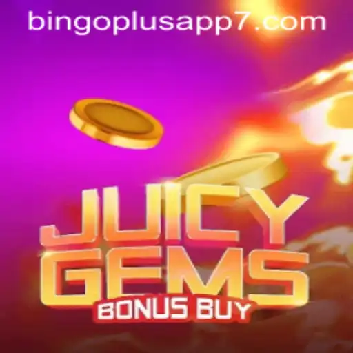 Introducing JuicyGemsBonusBuy: The New Gem in the Bingo Plus App