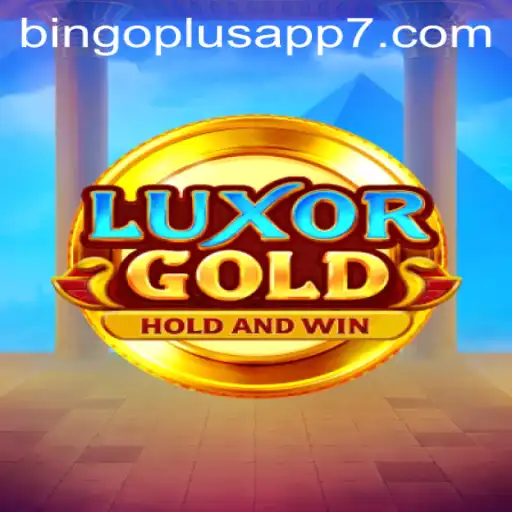 Discover the Thrill of LuxorGold: Bingo Plus App's Newest Sensation