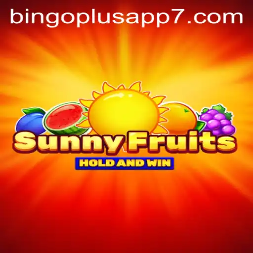 Exploring SunnyFruits: A Fresh Twist on Bingo Plus App Gaming